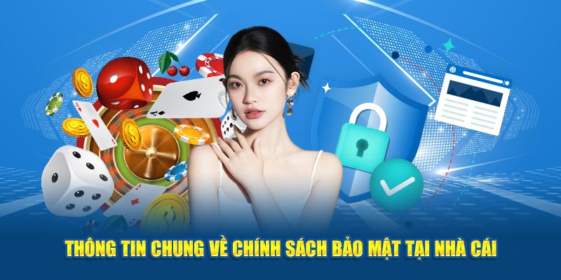 Thông tin chung về chính sách bảo mật tại nhà cái I9bet