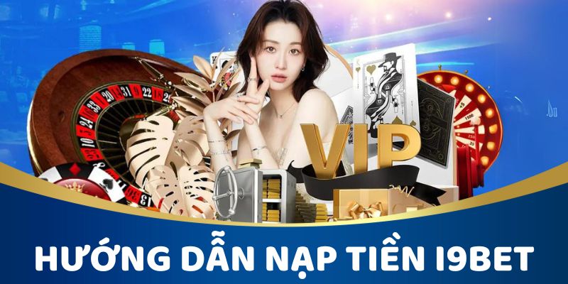 Quy trình nạp tiền tối ưu thao tác