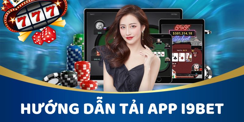 Tiến hành tải phần mềm di động i9bet